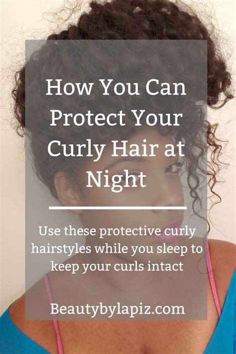 How To Take Care Of Short Curly Hair At Night A Complete Guide Best