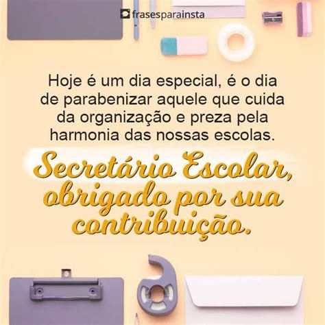 Frases para o Dia do Secretário Escolar Frases para Instagram