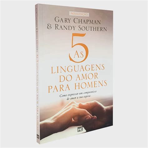 Kit Livros As Cinco Linguagens Do Amor Homens Gary Chapman Submarino