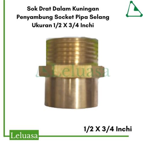 Jual Sok Drat Dalam Kuningan Penyambung Socket Pipa Selang Ukuran X