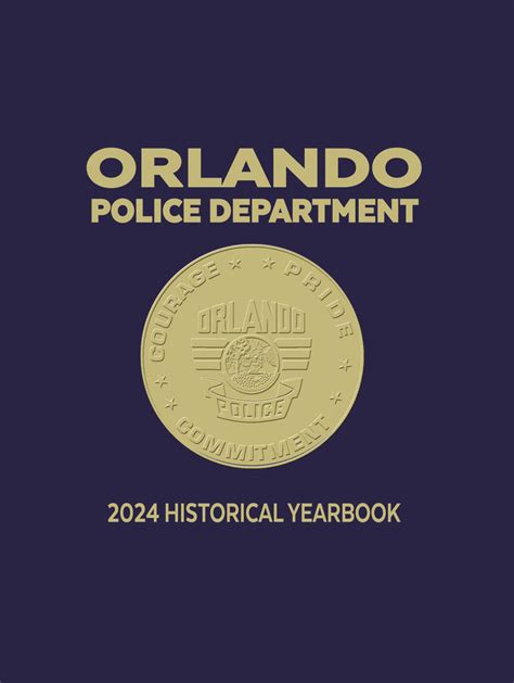 Orlando Police Department History/Yearbook 2024 – M. T. Publishing ...