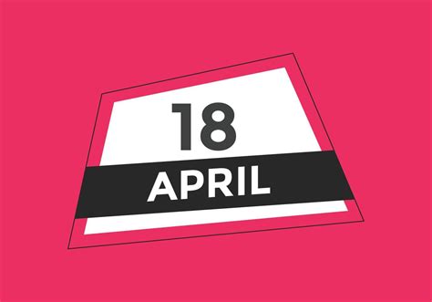 april 18 calendar reminder. 18th april daily calendar icon template ...