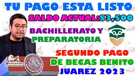 🚨💲¡aviso De Pago Alumno 💸💲 Beca Benito Juárez 2023 Inician Pagos En