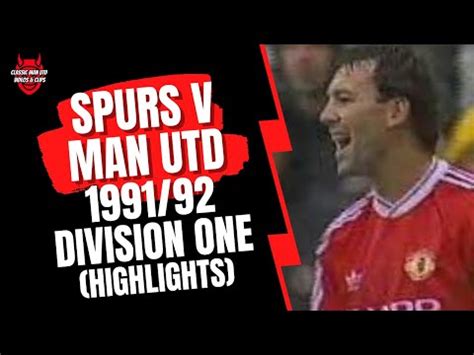 Spurs V Man Utd Barclays Division One Full Match