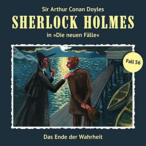 Spiele neuen Fälle Fall 56 Das Ende der Wahrheit von Sherlock