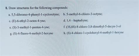 Solved 8 Draw Structures For The Following Compounds A