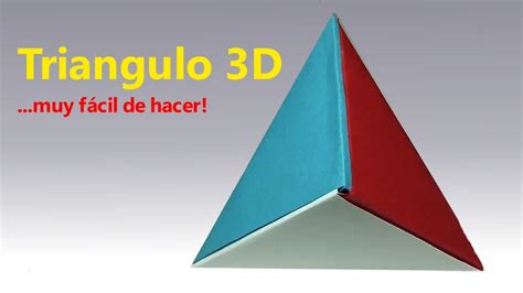 Como Hacer Triángulo En 3d Origami Fácil De Hacer Youtube