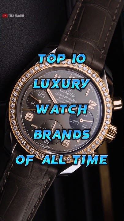 Top 10 Luxury Watch Brands Of All Time Shorts Tech Playerz Youtube