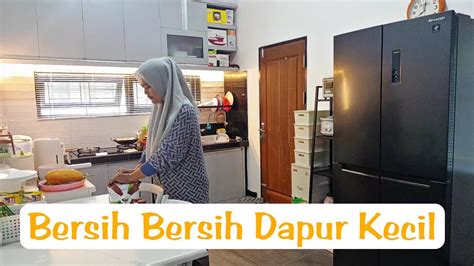 Bersih Bersih Dan Beres Beres Dapur Minimalis Ukuran X Cleaning