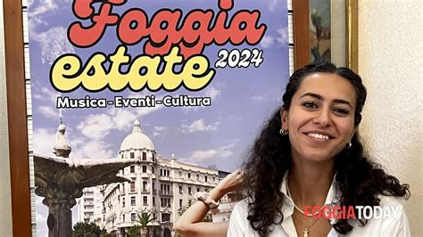 Foggia Estate 2024 Presentato Il Cartellone Di Eventi