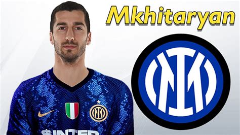 Inter Milan Officially Sign Mkhitaryan on Free Transfer • MassisPost