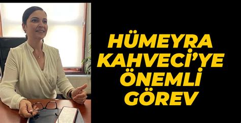 HÜMEYRA KAHVECİ YE ÖNEMLİ GÖREV Özgür Bolu