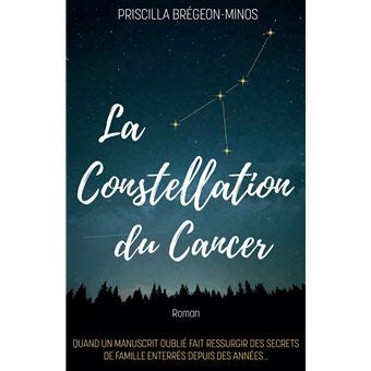 La Constellation du Cancer broché Priscilla Brégeon Minos Achat