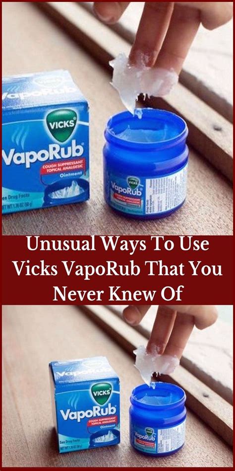 Vicks VapoRub Isn T Just Meant For Colds Can Be Used For A Variety Of