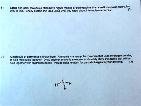 Solved Large Non Polar Molecules Often Have Higher Melting Or Boiling Points Than Small Non