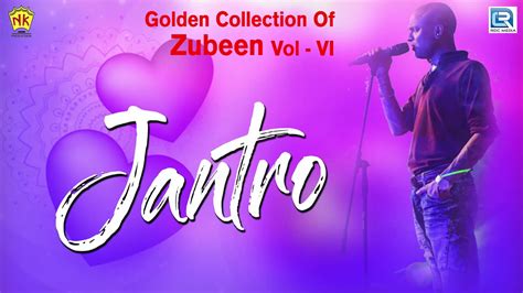 Assamese Old Hit Song Jantro Zubeen Garg Golden Collection