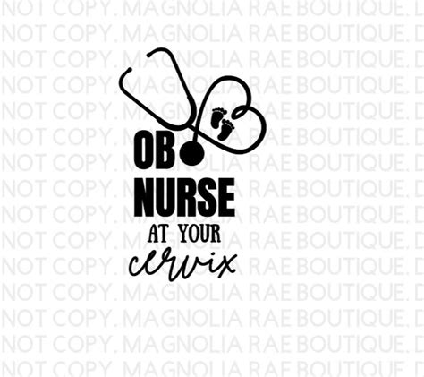 OB Nurse At Your Cervix SVG PNG Etsy