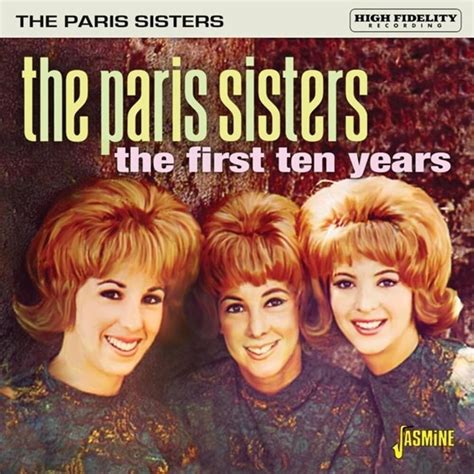 The Paris Sisters - The First Ten Years Lyrics and Tracklist | Genius