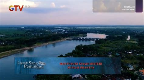 Menyusuri Kisah Misteri Sungai Brantas Youtube