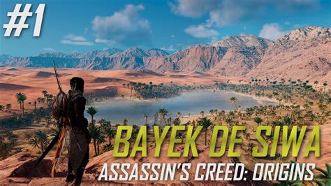 Bayek De Siwa Assassins Creed Origins 1 Lets Play En Español