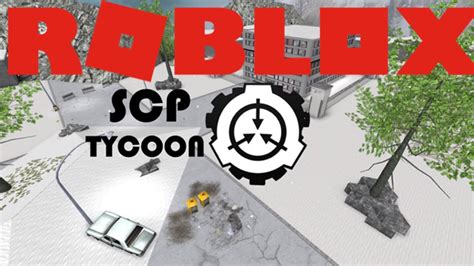 Roblox Scp Tycoon Youtube