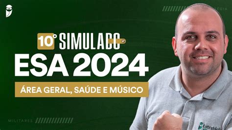 10º Simulado ESA 2024 Área Geral Área de Saúde e Área de Músico YouTube