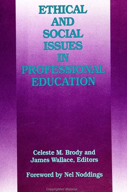 Ethical And Social Issues In Professional Education State University