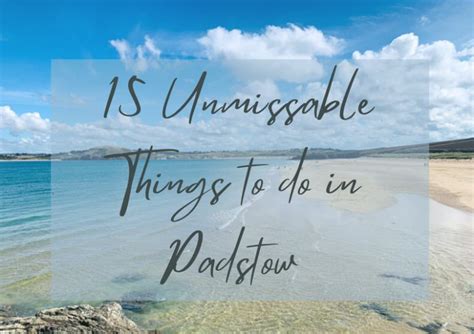 15 Unmissable Things To Do In Padstow Cornwall Otfl