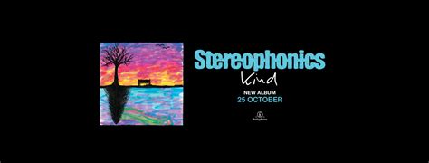 New Album 'Kind' Released October 25th - Stereophonics