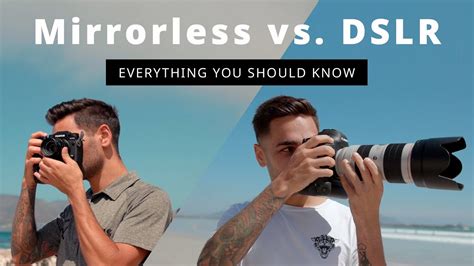 DSLR Vs Mirrorless Which Is BETTER Should You Buy A DSLR Or A