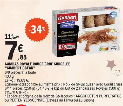 Promo GAMBAS ROYALE ROUGE CRUE SURGELÉE GIMBERT OCÉAN chez E Leclerc