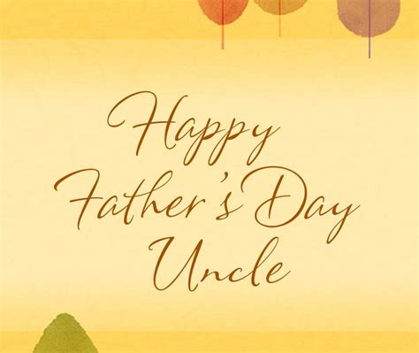 Example Of Father S Day Messages For Uncle Wishing You A Fathers Day