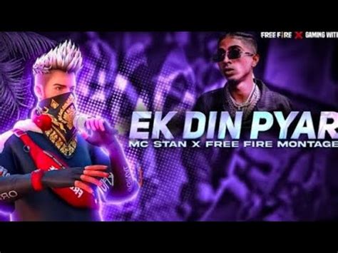 Mc Stan Ek Din Pyar Song Free Fire Montage Song Free Fire