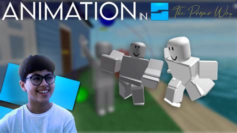 How To ANIMATE Inside ROBLOX STUDIO The PROPER Way 2022 UPDATED YouTube