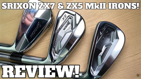 Reviewing Srixons Zx7 And Zx5 Mkii Irons Maybe A Little Z Forged Ii