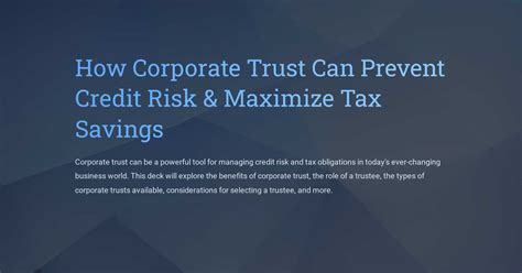 How Corporate Trust Can Prevent Credit Risk Maximize Tax Savings