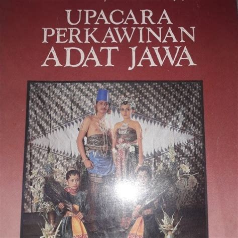 Jual UPACARA PERKAWINAN ADAT JAWA Thomas Wiyasa Bratawidjaja Original