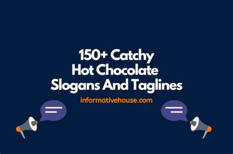 150+ The Best Hot Chocolate Slogans & Taglines - Informative House