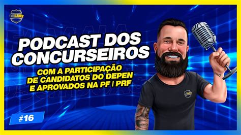 Podcast Dos Concurseiros Fala Glauber Podcast Youtube