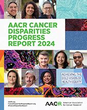 About The Aacr Cancer Disparities Progress Report Cancer Progress Report