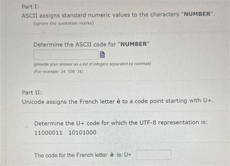 [Solved]: Part I: ASCII assigns standard numeric values to