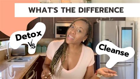 Detox Vs Cleanse Whats The Difference How Do I Know If I Need To