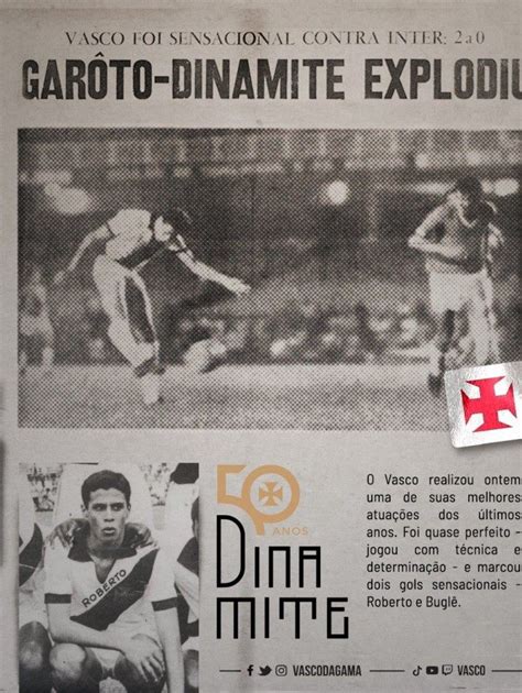 Vasco Publica Homenagem A Roberto Dinamite Por 50 Anos De Primeiro Gol