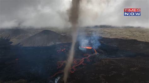 After Toxic Gases Iceland Volcano Little Ram Is Now Spewing Out Tornadoes World News Times Now