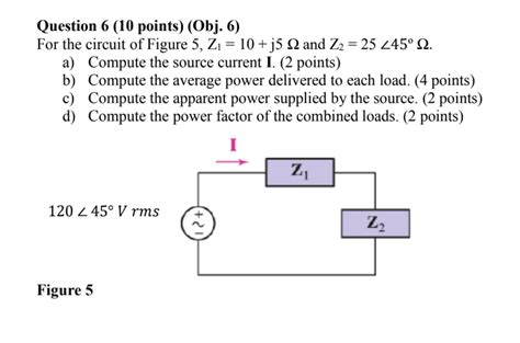 Solved Question 6 10 Points Obj 6 For The Circuit