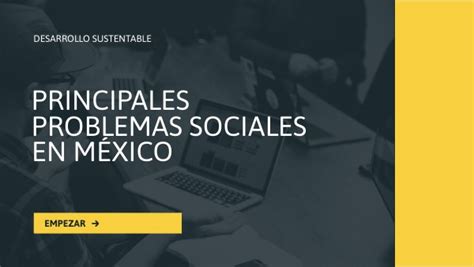 Principales Problemas Sociales En M Xico