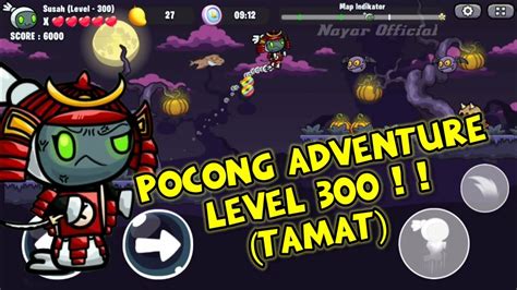 Pocong Adventure Level 300 Tamat Alias Finish YouTube