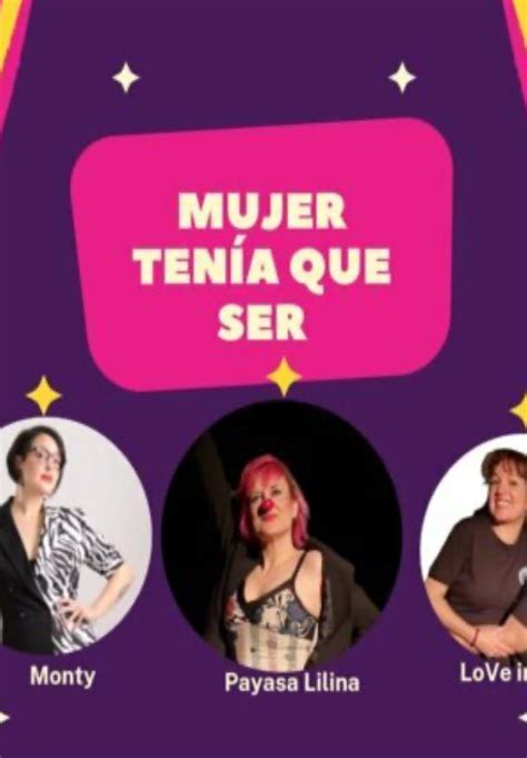 Mujer tenía que ser Teatro Barcelona