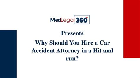 Ppt Why Should You Hire A Car Accident Attorney In A Hit And Run