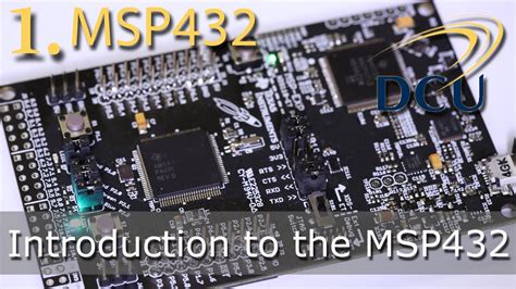 The MSP432 Introduction To The Launchpad Its RTOS And IDEs Energia